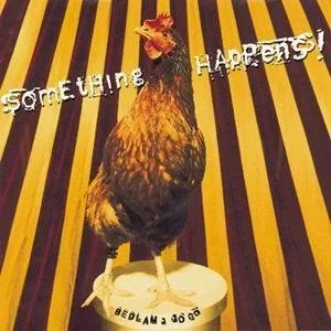 Bedlam a Go-Go [Audio CD] Something Happens