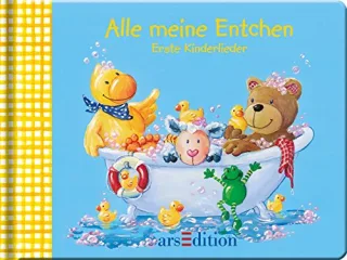 Alle meine Entchen: Erste Kinderlieder (Näschen-Reihe)