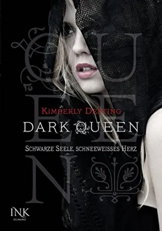 Dark Queen: Schwarze Seele schneeweißes Herz [Gebundene Ausgabe] [2012] Derting Kimberly Hauksdóttir Ugla Huld Ohlsen Tanja