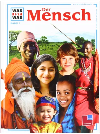 Was ist was Band 002: Der Mensch [Gebundene Ausgabe] [2005] Seiler Signe Köthe Rainer Hennig Jörn