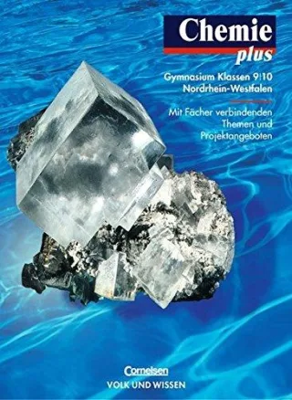 Chemie plus - Gymnasium Nordrhein-Westfalen: Chemie plus Lehrbuch Ausgabe Gymnasium Nordrhein-Westfalen