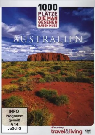 Discovery travel & living - 1000 Plätze die man gesehen haben muss: Australien