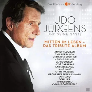 Mitten im Leben - Das Tribute Album [Audio CD] Udo Jürgens & Seine Gäste