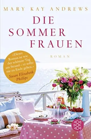 Die Sommerfrauen [Taschenbuch] [2012] Andrews Mary Kay Fischer Andrea