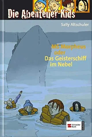 Die Abenteuerkids Band 4: MS Morpheus oder Das Geisterschiff im Nebel