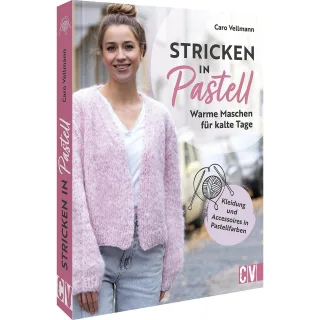 Buch "Stricken in Pastell – Warme Maschen für kalte Tage"
