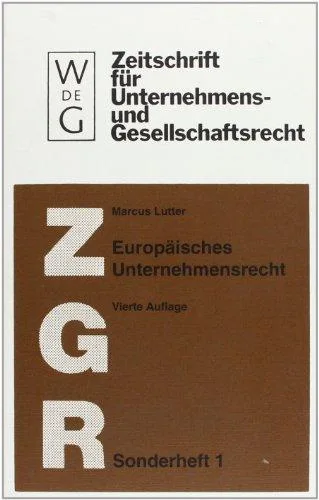 Europäisches Unternehmensrecht. Grundlagen Stand und Entwicklung nebst Texten und Materialien zur Rechtsangleichung