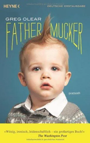 Fathermucker: Roman