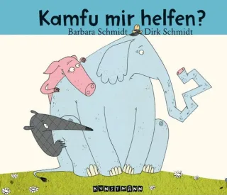 Kamfu mir helfen? [Gebundene Ausgabe] [2009] Barbara Schmidt Dirk Schmidt