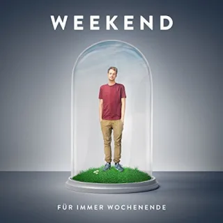 Für Immer Wochenende