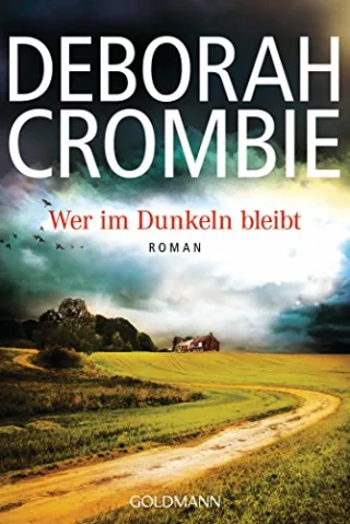 Wer im Dunkeln bleibt: Roman (Die Kincaid-James-Romane Band 16)
