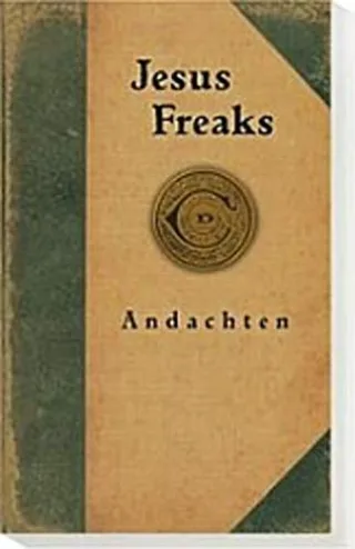 Jesus Freaks Andachten