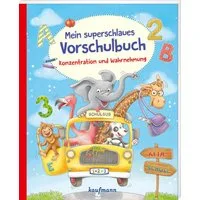 Mein superschlaues Vorschulbuch - Konzentration und Wahrnehmung / Kristin Lückel