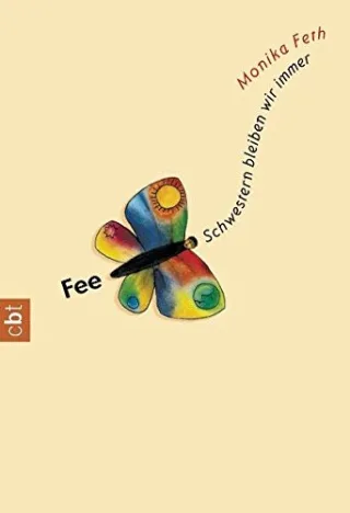 Fee. Schwestern bleiben wir immer [Taschenbuch] [2002] Feth Monika