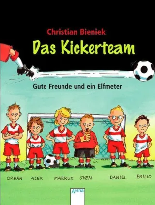Das Kickerteam - Gute Freunde und ein Elfmeter (Buntes Leseabenteuer)