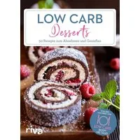 Low-Carb-Desserts 50 Rezepte zum Abnehmen und Genießen / Low-Carb-Rezept des Tages, X