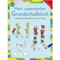 Mein superstarker Grundschulblock. Schreiben und Rechnen für die 1. Kl / Birgit Gehring, Lena Roth, Christiane Krapp