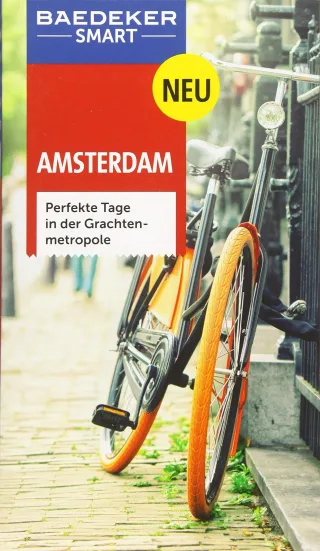 Baedeker SMART Reiseführer Amsterdam: Perfekte Tage in der Grachtenmetropole [Spiralbindung] [2015] Bokern Anneke Calder Simon Mawer Fred Egginton Jane