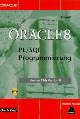 Oracle 8 PL/SQL Programmierung