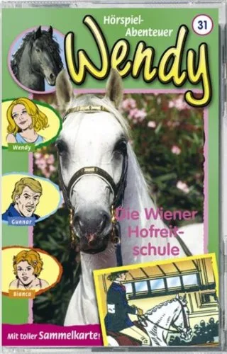 Wendy - Folge 31: die Wiener Hofreitschule [Musikkassette]