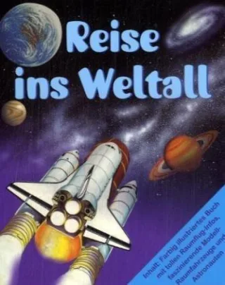 Reise ins Weltall