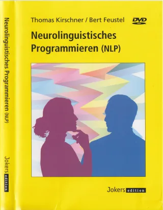 Neurolinguistisches Programmieren - NLP