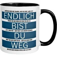 Momentals Tasse Endlich bist du weg - Alles Gute – Abschiedsgeschenk Kollegin Kollegen, Gratis Versand · Links-&Rechtshänder · Spülmaschinenfest