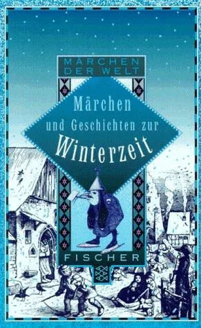 Märchen und Geschichten zur Winterzeit