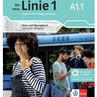 Die neue Linie 1 A1.1 – Hybride Ausgabe allango / Eva Harst, Ludwig Hoffmann, Susan Kaufmann, Ulrike Moritz, Margret Rodi, Deutsch für Alltag und Beruf. Kurs- und Übungsbuch mit Audios und Videos inklusive Lizenzschlüssel allango (24 Monate)