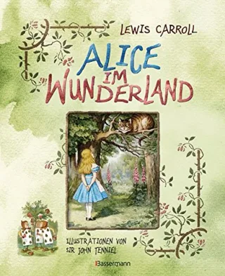 Alice im Wunderland (Klassiker der Kinderliteratur Band 31)