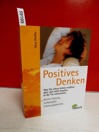 Positives Denken [Broschiert] [1996] Vera Peiffer Monika Ratnamaheson