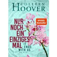 Nur noch ein einziges Mal / Colleen Hoover
