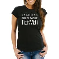 MoonWorks Print-Shirt Lustiges Damen T-Shirt mit Spruch Ich bin nichts für schwache Nerven mit Print
