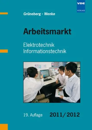 Arbeitsmarkt Elektrotechnik Informationstechnik 2011/2012