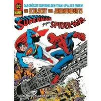 DC/Marvel-Klassiker 1979: Superman gegen Spider-Man / Gerry Conway, Ross Andru