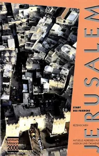 Jerusalem : Stadt des Friedens.