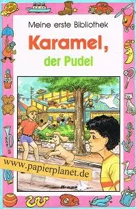 Karamel der Pudel  Meine erste Bibliothek Bd. 20 5410741022141