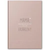 CUPCAKES & KISSES Tagebuch Mama was kannst du erzählen
