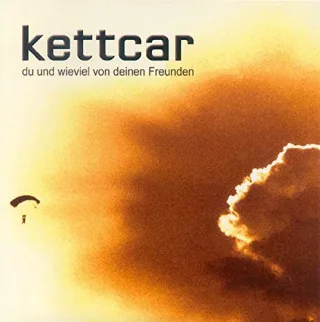 Du und Wieviel Von Deinen Freunden [Audio CD] Kettcar