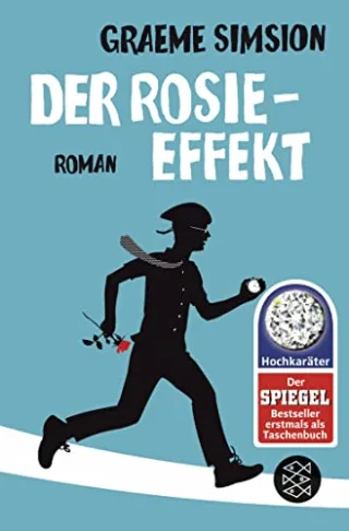 Der Rosie-Effekt: Roman (Hochkaräter)