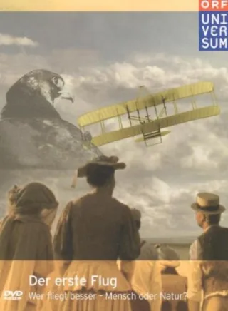 Der erste Flug - Wer fliegt besser Mensch oder Natur?