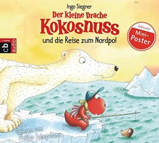 Der kleine Drache Kokosnuss und die Reise zum Nordpol (Die Abenteuer des kleinen Drachen Kokosnuss Band 22)