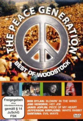 The Peace Generation - Best of Woodstock
