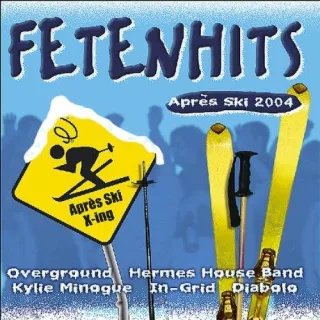 Fetenhits Apres Ski 2004 [Audio CD] Various