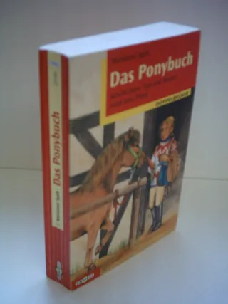Marianne Späh: Das Ponybuch - Geschichten Tips und Wissen rund ums Pferd