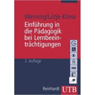 Einführung in die Pädagogik bei Lernbeeinträchtigungen. Mit zahlreichen Übungsaufgaben.