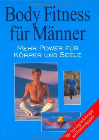 Body Fitness für Männer: Mehr Power für Körper und Seele