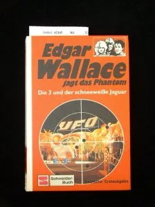 Edgar Wallace jagt das Phantom. Die 3 und der schneeweiße Jaguar.