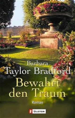 Bewahrt den Traum (Die Emma-Harte-Saga Band 2)