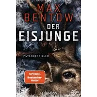 Der Eisjunge / Max Bentow